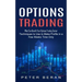 Options Trading: What Can Benefit Your Options Trading Career (Techniques to Use to Make Profits in a Few Weeks Time Only)