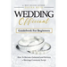 Wedding Officiant Guidebook For Beginners: How to Become Ordained and Perform a Marriage Ceremony Script