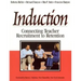 Induction: Connecting Teacher Recruitment to Retention