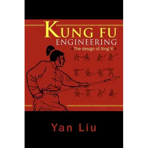 Kung Fu Engineering: The Design of Xing Yi