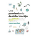 Una pandemia de desinformación