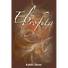 El Profeta / The Prophet