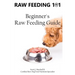 Raw Feeding 101: Beginner's Raw Feeding Guide
