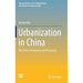 Urbanization in China: The Path to Harmony and Prosperity