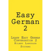 Easy German 2: Learn Easy German Conversation 2