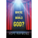 Where in the World Is God? Humanity as Mirror