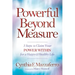 Powerful Beyond Measure: 3 Steps to Claim Your Power Within for a Happy & Healthy Life