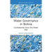 Water Governance in Bolivia: Cochabamba Since the Water War