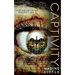 Captivity: A Dystopian Military Adventure