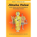 Jātaka Tales: Volume 3: Folk Tales of the Buddha's Previous Lives