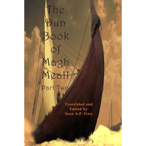 The Dun Book of Magh Meall, Part Two: The Bold Voyage of Mystery