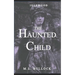 The Haunted Child