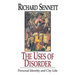 The Uses of Disorder: Personal Identity and City Life