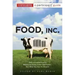 Food, Inc.: A Participant Guide: How Industrial Food Is Making Us Sicker, Fatter, and Poorer-And What You Can Do about It