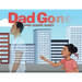 Dad Gone