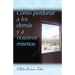 Como Perdonar a Los Demas Y a Nosostros Mismos = How to Forgive Yourself and Others
