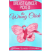 Breast Cancer Picked the Wrong Chick