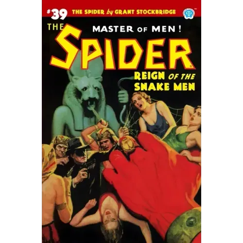 The Spider #39: Reign of the Snake Men
