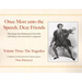 Once More Unto the Speech, Dear Friends: The Tragedies