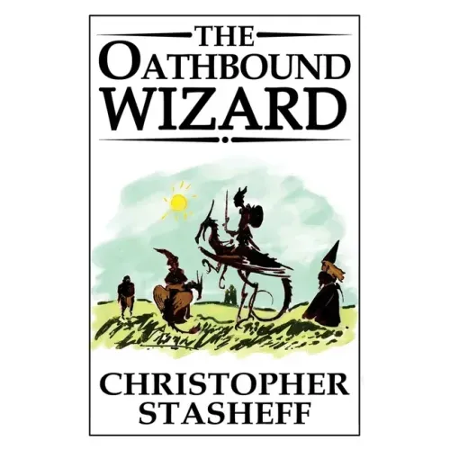 The Oathbound Wizard