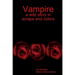 Vampire: a wild story in scraps and colors
