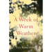 A Week of Warm Weather