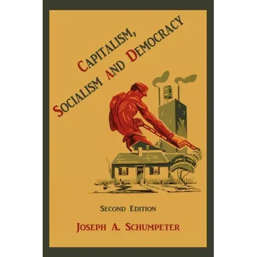 Capitalism, Socialism and Democracy