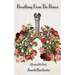 Breathing from the Bones: A Journey Into Spirit