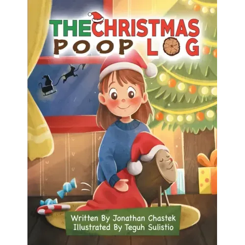 The Christmas Poop Log: A Christmas Tradition