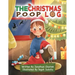 The Christmas Poop Log: A Christmas Tradition