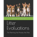 Litter Evaluations: The Planning, the Process, the Picks
