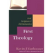 First Theology: God, Scripture & Hermeneutics