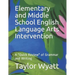 Elementary and Middle School English Language Arts Intervention: A "Quick Review" of Grammar and Writing