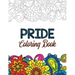 Pride Coloring Book: LGBTQ Positive Affirmations Coloring Pages for Relaxation, Adult Coloring Book with Fun Inspirational Quotes, Creative