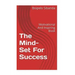 The Mind-Set For Success: Motivational And Inspiring Book