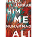 Him, Me, Muhammad Ali