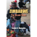 Zimbabwe: The Blame Game. Recollected Essays and Non Fictions