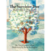 The Survivor Tree: Inspired by a True Story