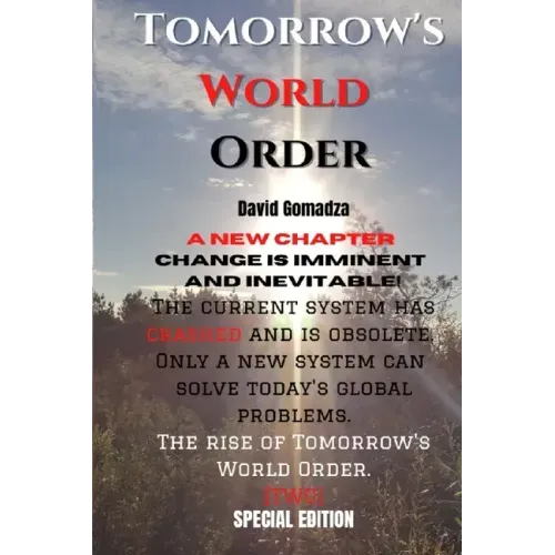 Tomorrow's World Order. [Special Edition]