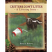 Critters Don't Litter - book: A Littering Story