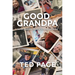 Good Grandpa: Stories from the Heart of Grandfatherhood