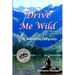 Drive Me Wild: A Western Odyssey