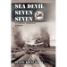 Sea Devil Seven Seven: A Vietnam Adventure