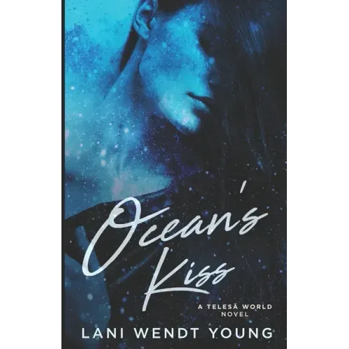 Ocean's Kiss: A Telesā World Novel