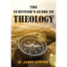 The Survivor's Guide to Theology