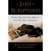 Lost Scriptures: Books That Did Not Make It Into the New Testament