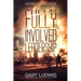 Fully Involved Leadership: Successful Strategies in Leadership from the Firefighter to the Fire Chief