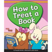 How to Treat a Book