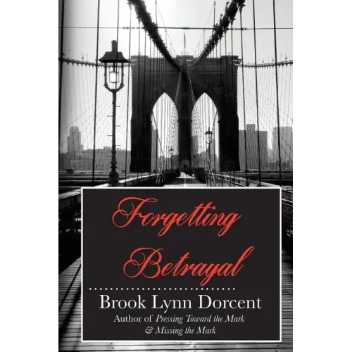 Forgetting Betrayal