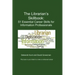 The Librarian's Skillbook: 51 Essential Career Skills for Information Professionals
